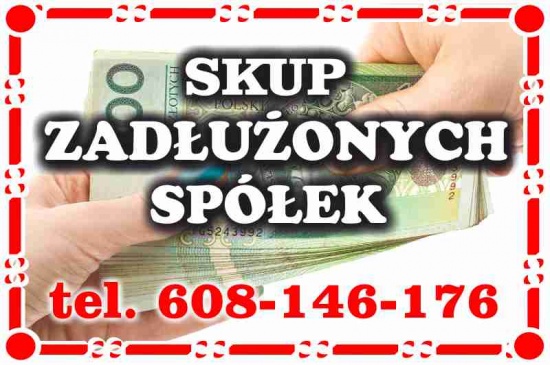 Zapraszamy Zadłużone Spółki i Jednoosobowe Działalności Gospodarc